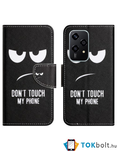 Oldalra nyíló mintás telefontok Honor 200 Lite telefonhoz - DONT TOUCH MY PHONE