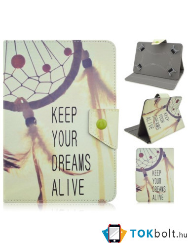 9.6 inches mintás univerzális kinyitható táblagép tok - KEEP YOUR DREAMS ALIVE