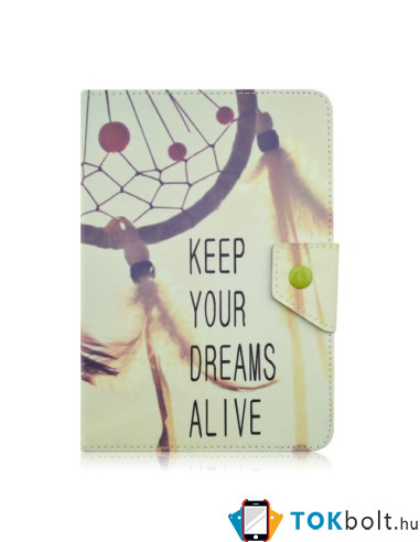 9.6 inches mintás univerzális kinyitható táblagép tok - KEEP YOUR DREAMS ALIVE