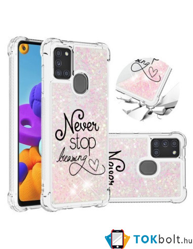 Mozgó csillámos telefontok Samsung Galaxy A21s készülékhez - NEVER STOP DREAMING