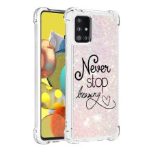 Mozgó csillámos telefontok Samsung Galaxy A51 készülékhez - NEVER STOP DREAMING