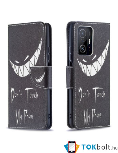 Oldalra nyíló mintás telefontok Xiaomi 11T telefonhoz - DONT TOUCH MY PHONE